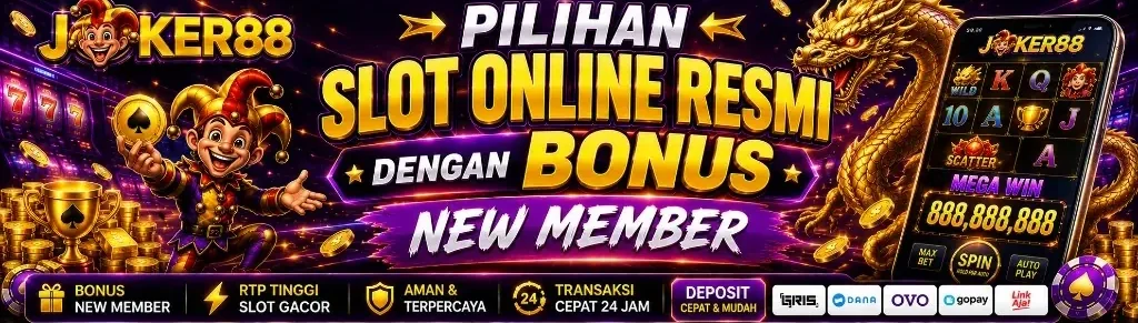 JOKER88 pilihan slot online resmi bonus new member